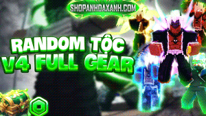 RANDOM TỘC V4 FULL GEAR + ITEM VIP