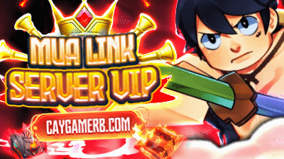 MUA LINK SERVER VIP GAME