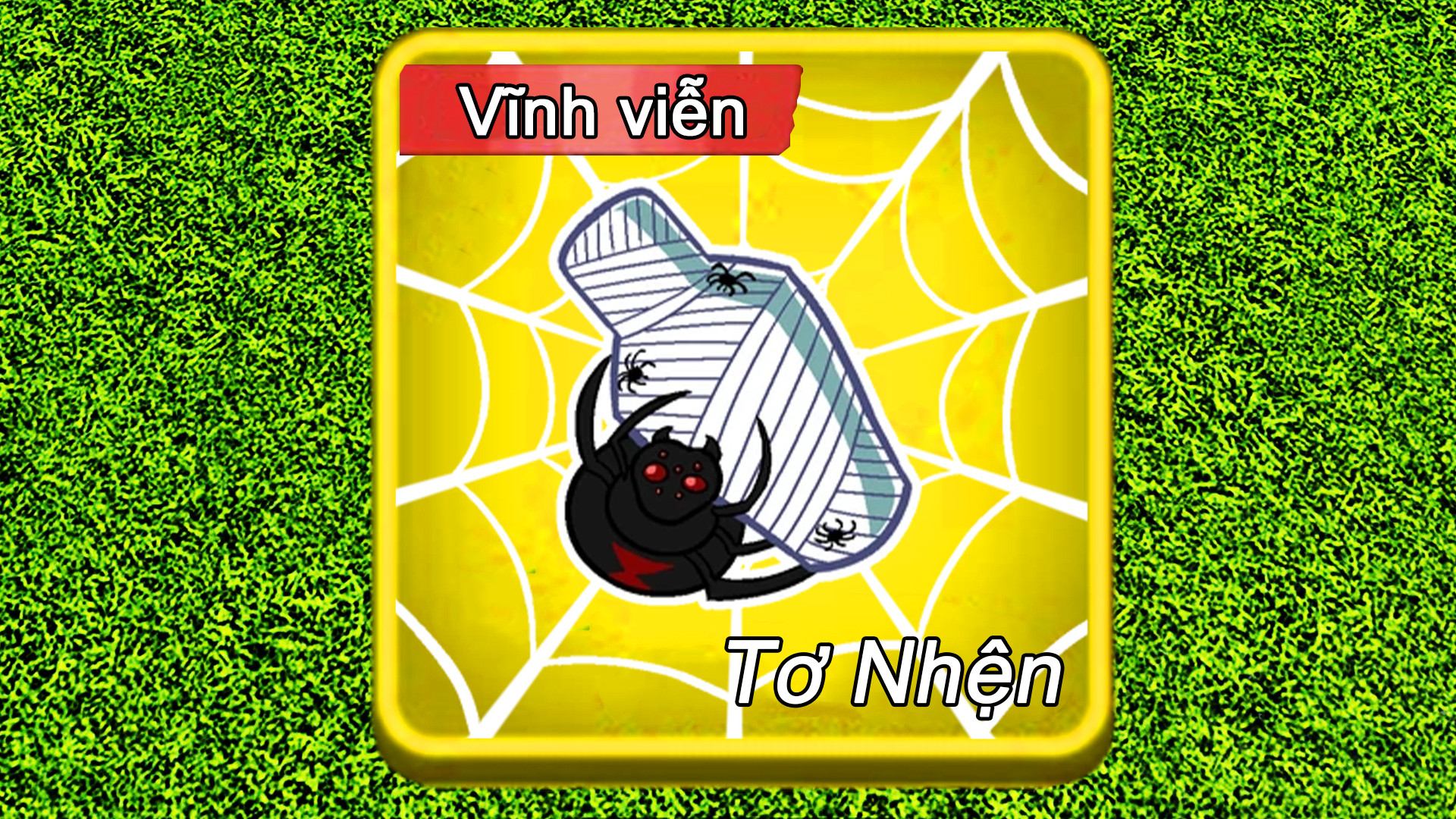 Trái Tơ Nhện Vĩnh Viễn