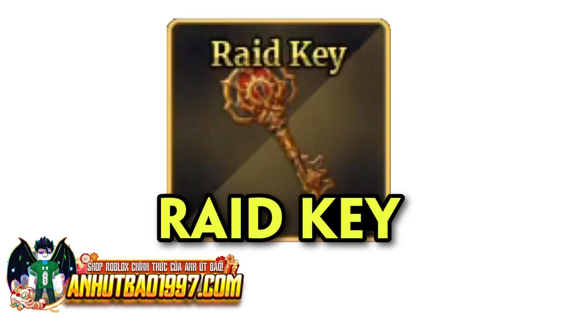 X200 Raid Key (hàng có sẵn giao ngay)