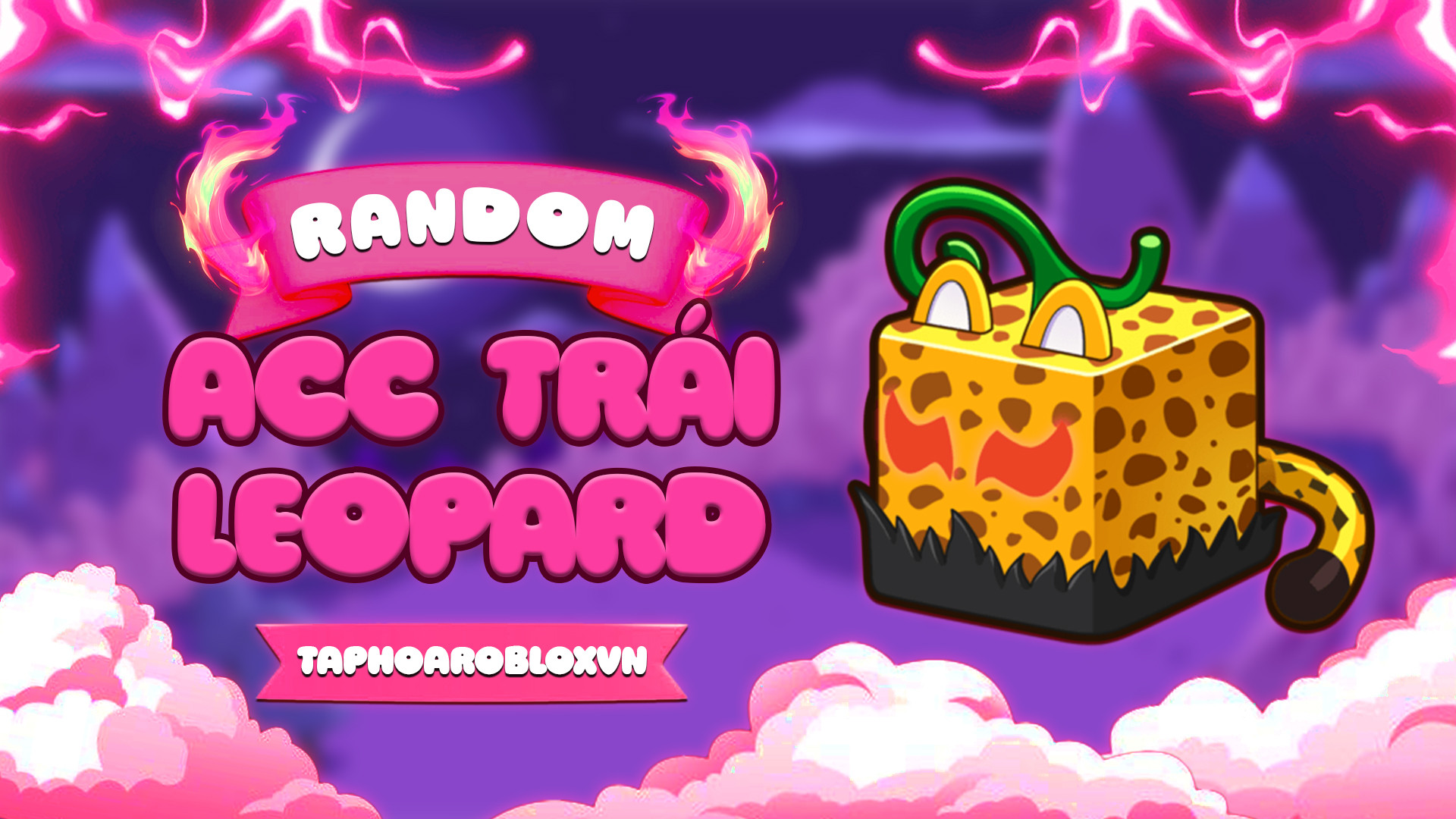 RANDOM ACC 100% LEOPARD TRONG RƯƠNG ( ACC BAO TRÂU, AN TOÀN 100%, BẢO HÀNH 1 ĐỔI 1 NẾU BỊ QUÉT TRONG VÒNG 3 NGÀY )