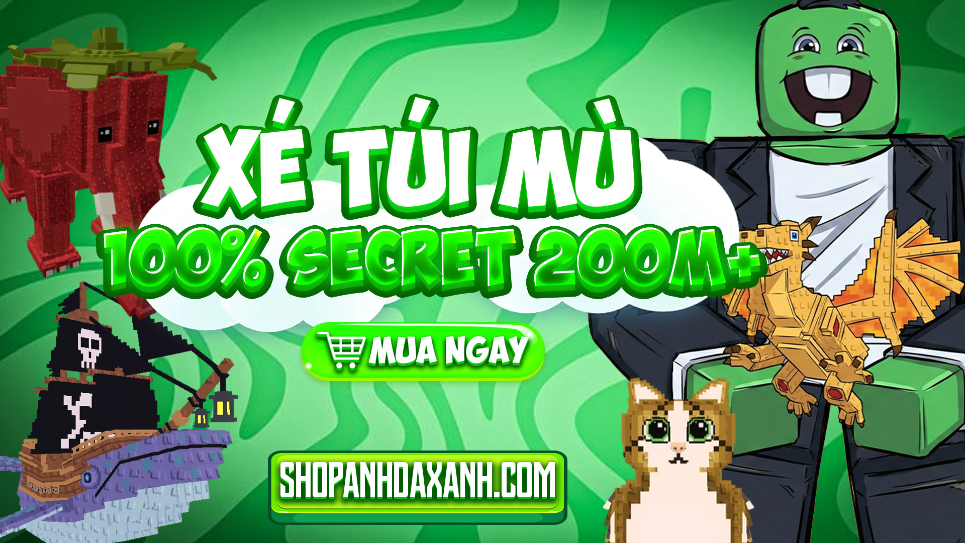XÉ TÚI MÙ 100% SECRET 200M+