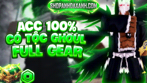 ACC TỘC V4 GHOUL FULL GEAR + ITEM VIP