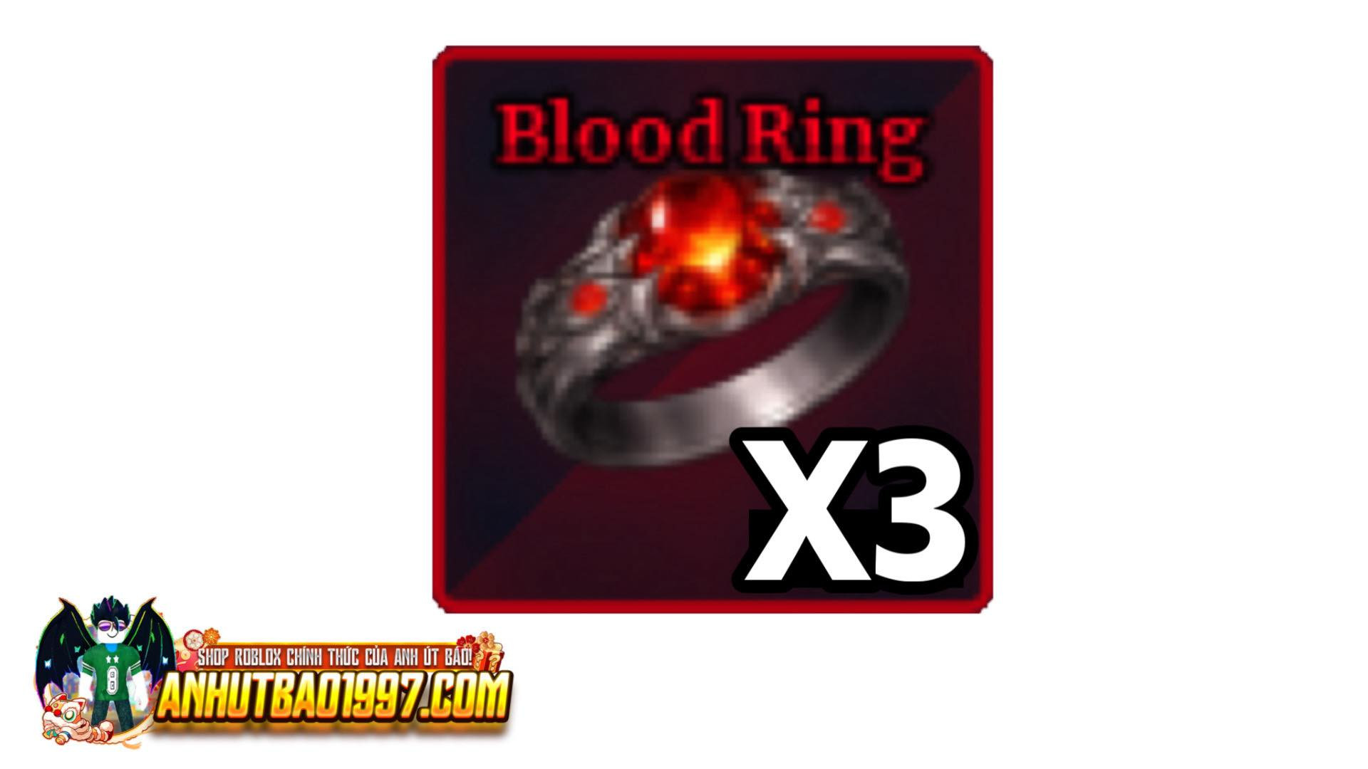 X3 Blood Ring (hàng có sẵn giao ngay)
