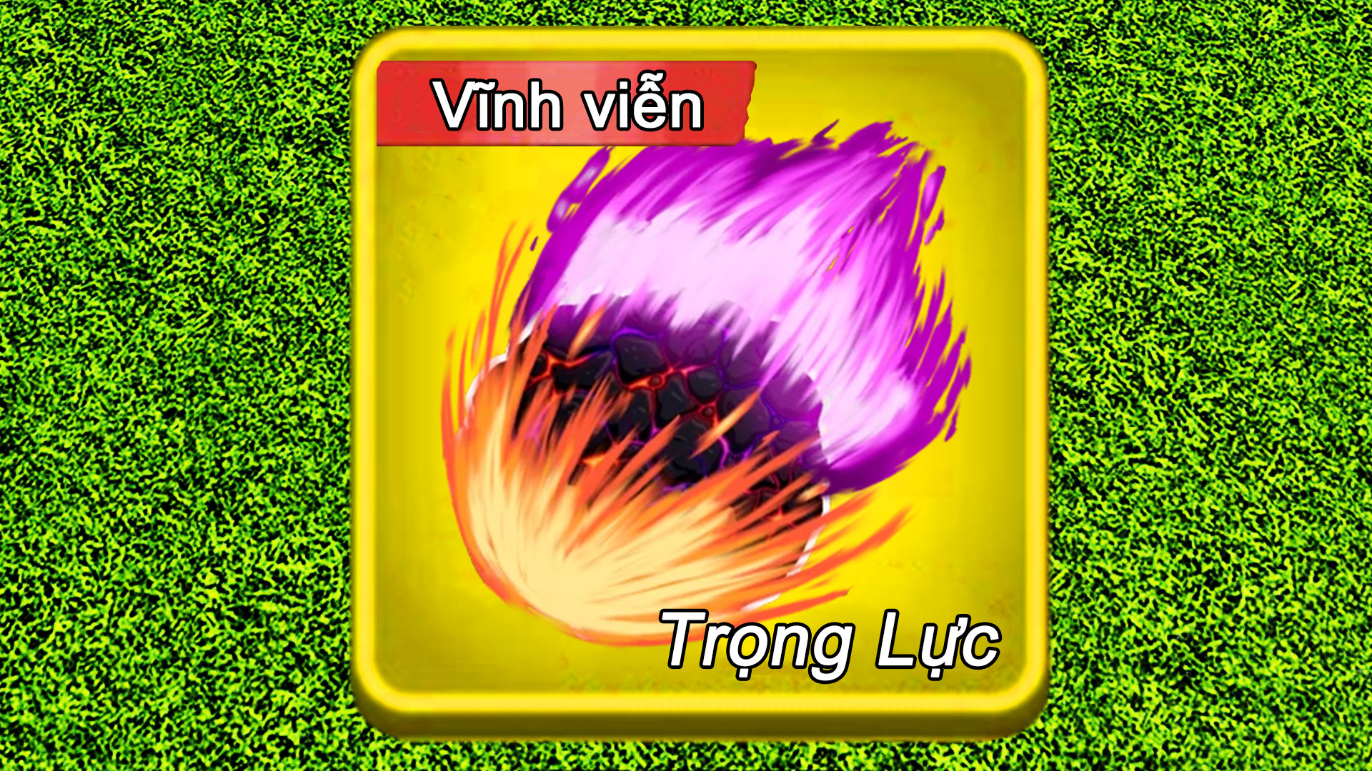Trái Trọng Lực Vĩnh Viễn