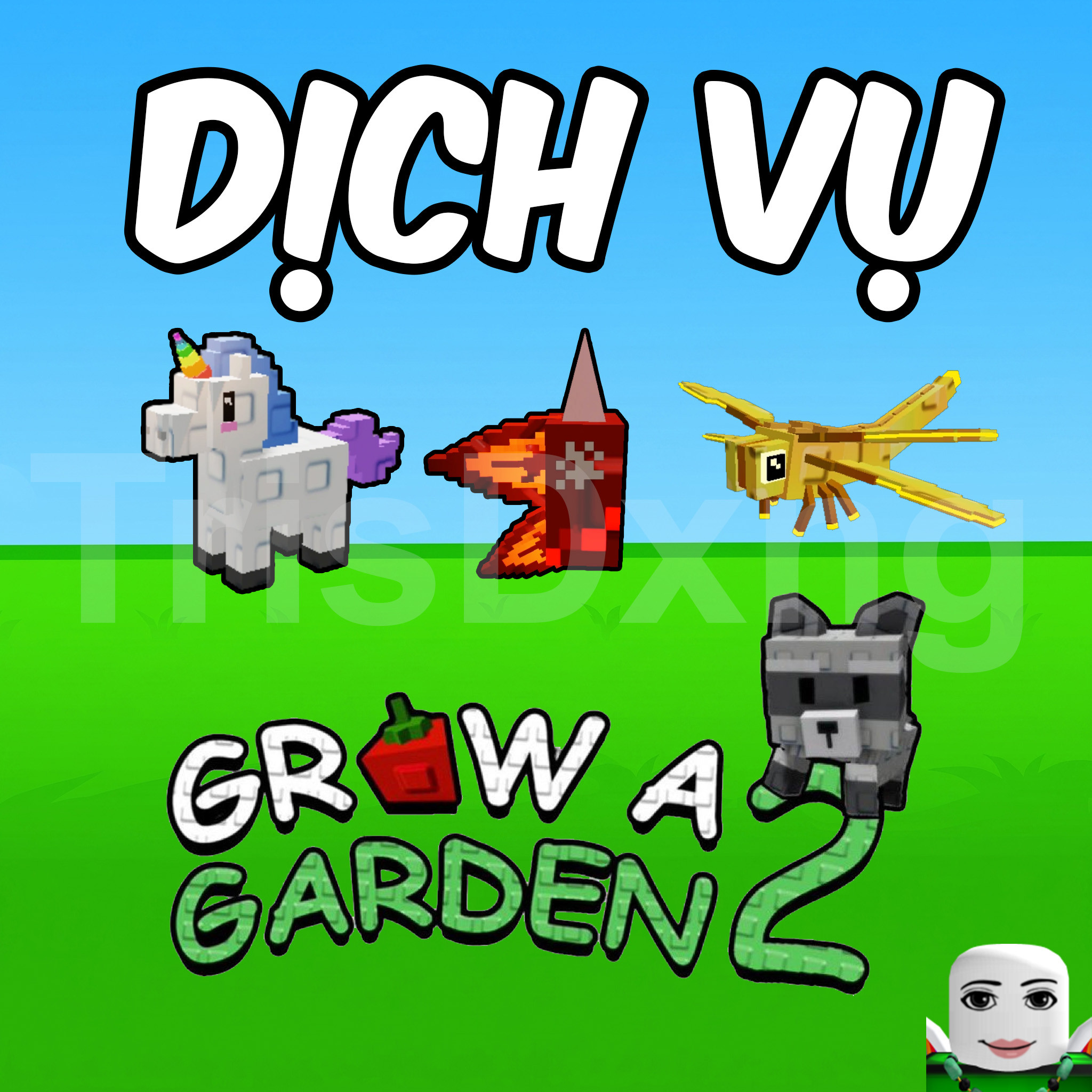 DỊCH VỤ GROW A GARDEN