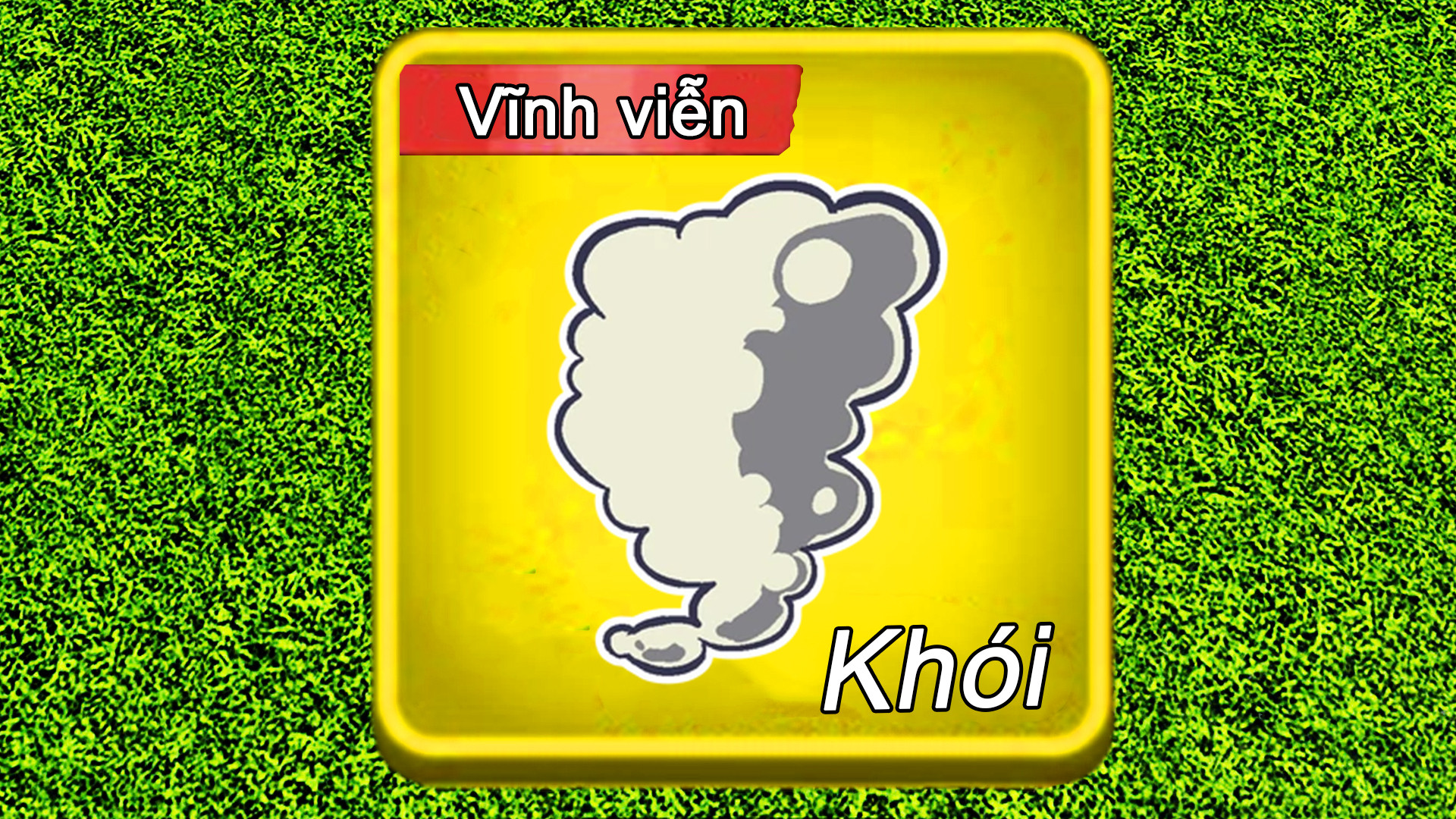 Trái Khói Vĩnh Viễn