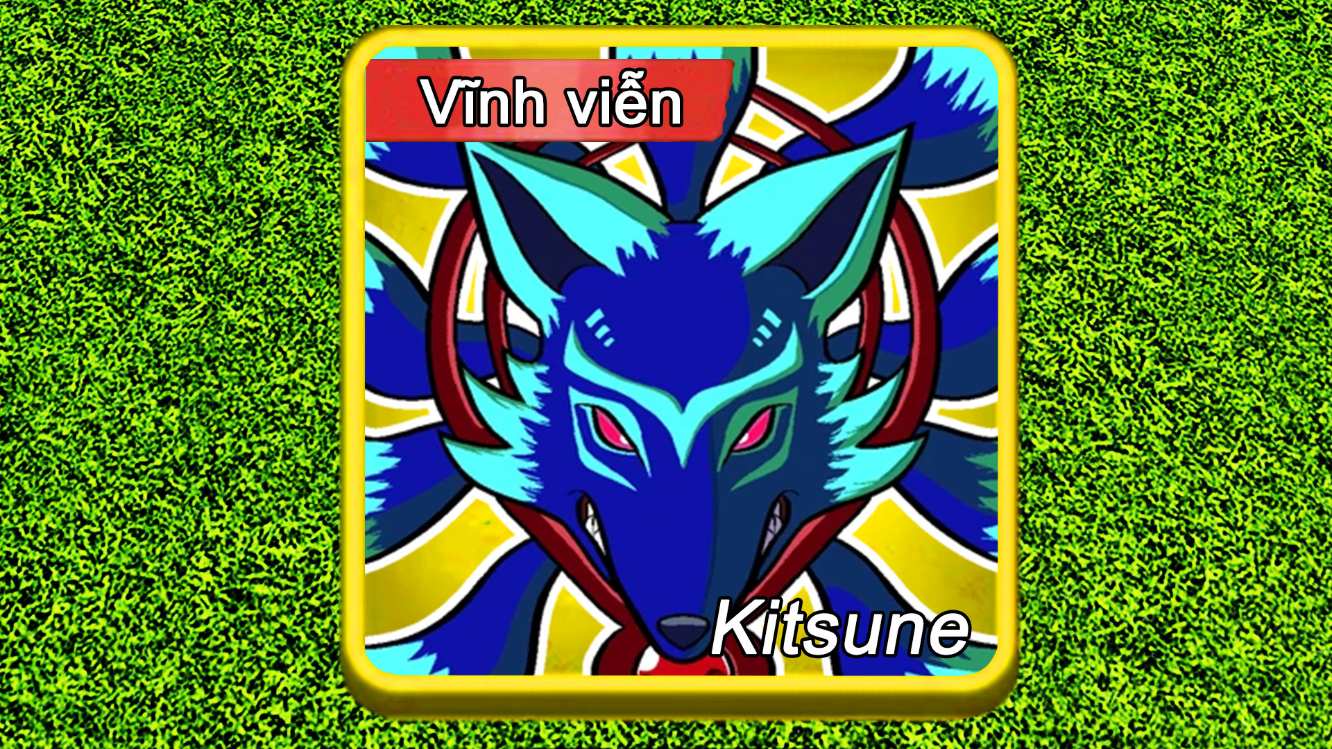 Trái Hồ Ly Vĩnh Viễn