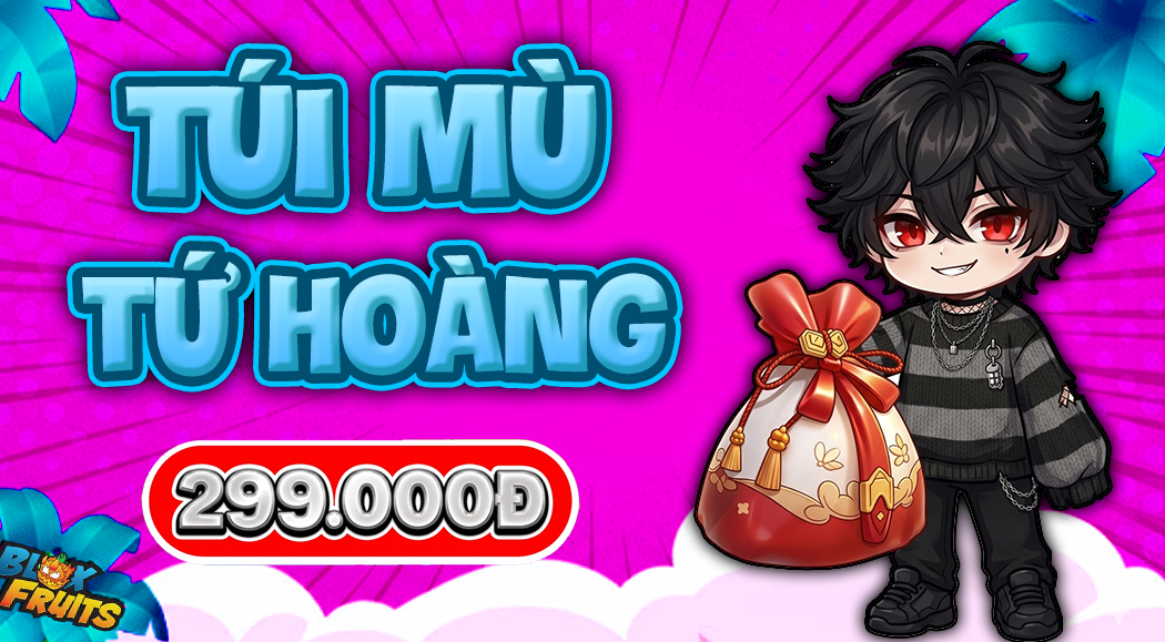 Túi Mù Tứ Hoàng