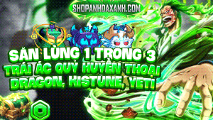 SĂN LÙNG 3 TRÁI HUYỀN THOẠI