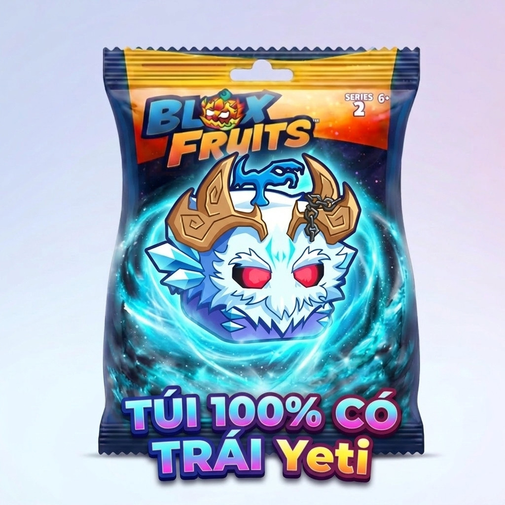TÚI 100% CÓ TRÁI YeTi