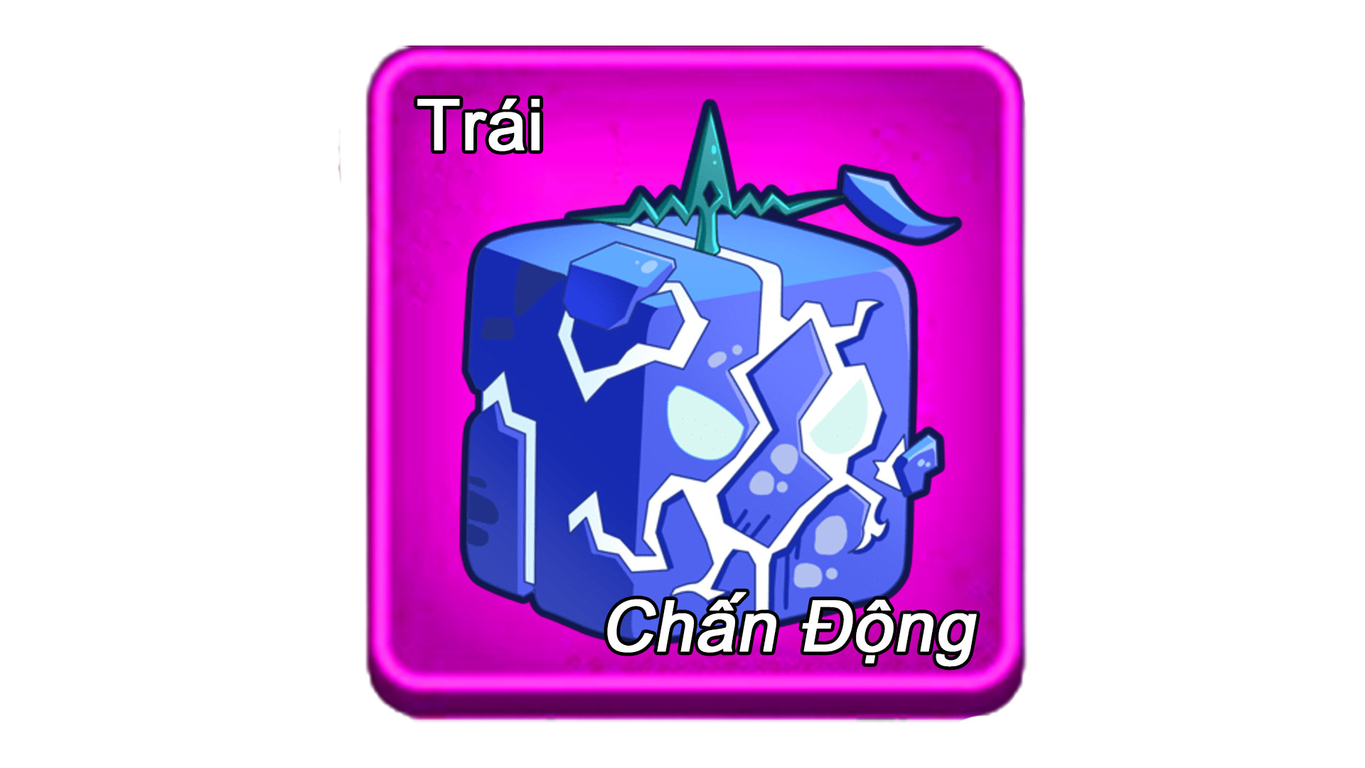 Trái Chấn Động