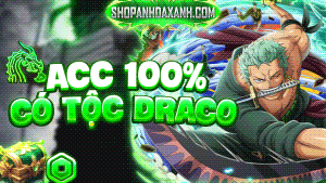 ACC TỘC V4 DRACO FULL GEAR VIP NHẤT TẠI SHOP